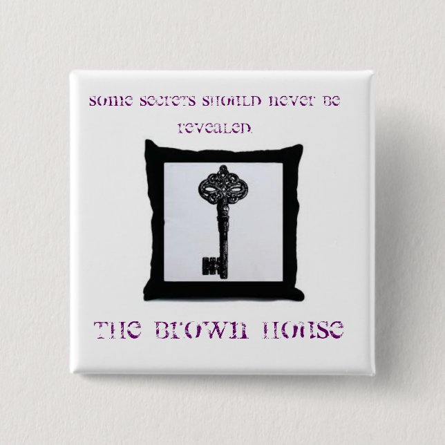 The Brown House Pin (Front)