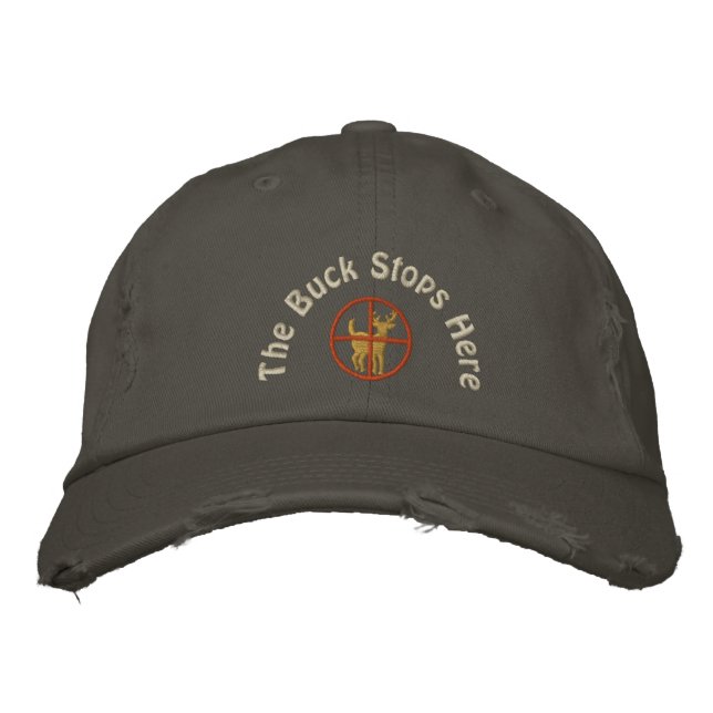 The Buck Stops Here Embroidered Baseball Cap (Front)