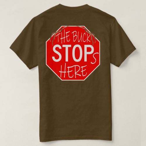 The Buck Stops Here T_Shirt