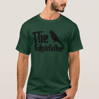 The Budgiefather Parrot Bird Dad Budgerigar Budgie T-Shirt