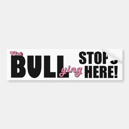 The Bull_ying Stops Here Pink Bumper Sticker