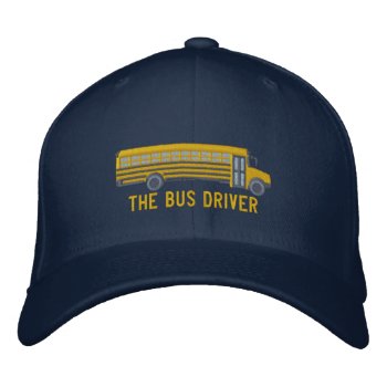 The Bus Driver Custom School Bus Large Embroidery Embroidered Baseball Cap by AmericanStyle at Zazzle