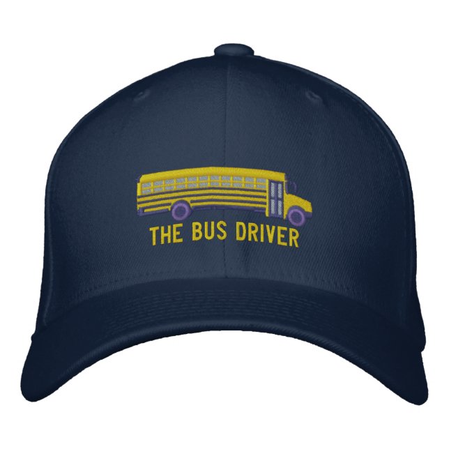 The Bus Driver Custom School Bus Large Embroidery Embroidered Baseball Cap (Front)