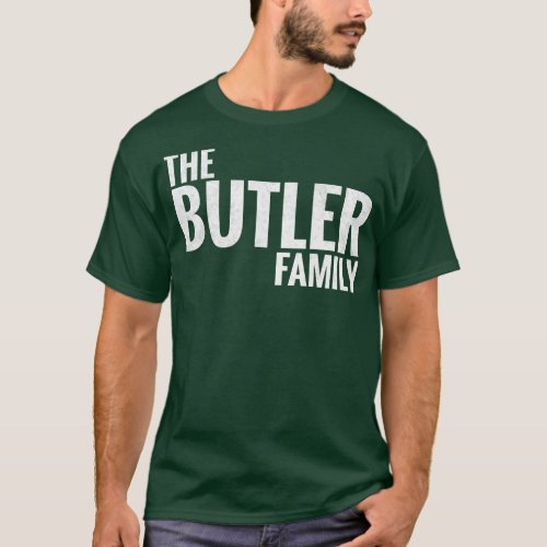 The Butler Family Butler Surname Butler Last name  T_Shirt