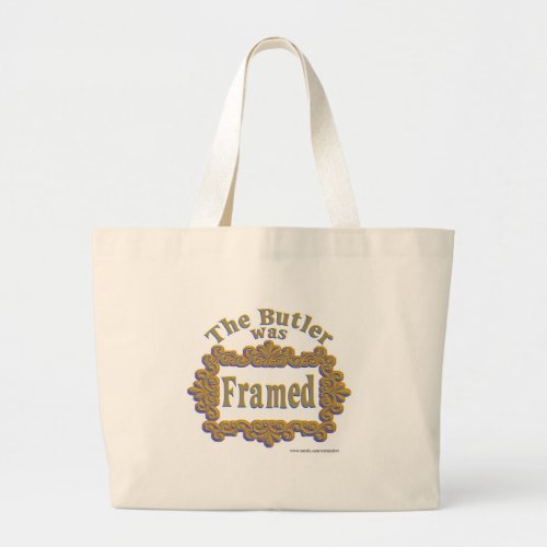 The Butler Was Framed Fun Mystery Design Large Tote Bag