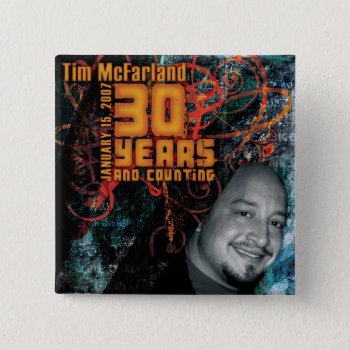 "the" Button For Tim's 30th Surprise Party by NikkiMac at Zazzle