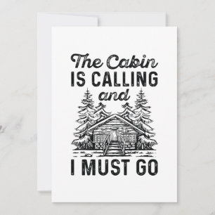 The Cabin Is Calling And I Must Go Thank You Card