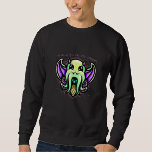 The Call Of Ice Cream Octopus Goth Dessert Sea Cre Sweatshirt
