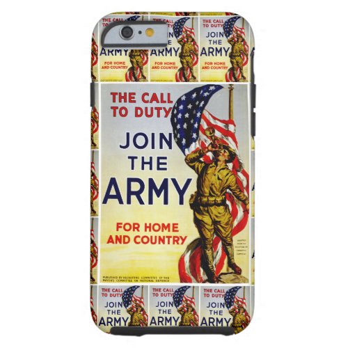 The Call to Duty  Join the Army Tough iPhone 6 Case