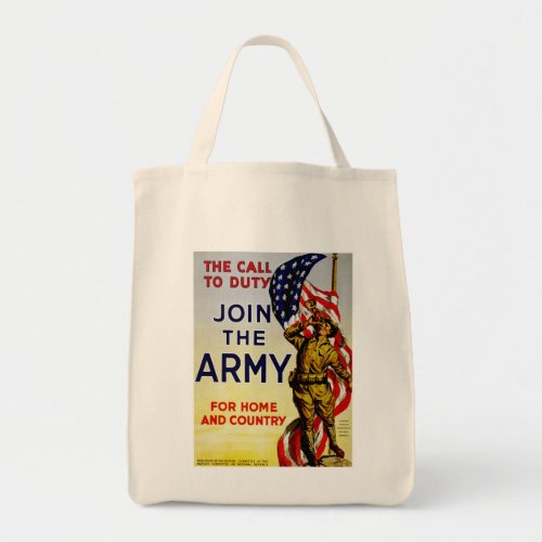 The Call to Duty  Join the Army Tote Bag