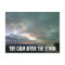 THE CALM AFTER THE STORM