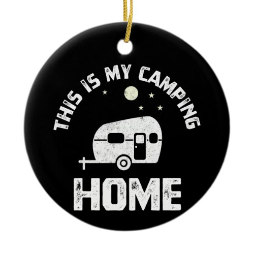 The Camping Trailer Camper Mobile Home Ceramic Ornament