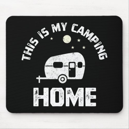 The Camping Trailer Camper Mobile Home Mouse Pad