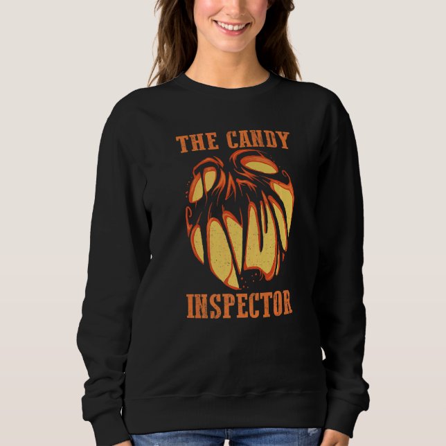 The Candy Inspector  2 Sweatshirt (Front)