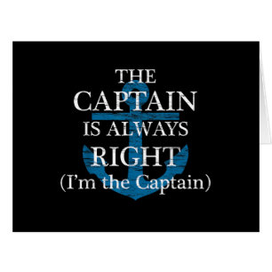 The Captain Is Always Right and I'm The Captain F Cards