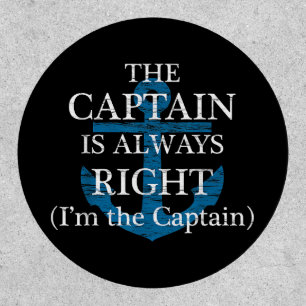 The Captain Is Always Right and I'm The Captain  F Patch