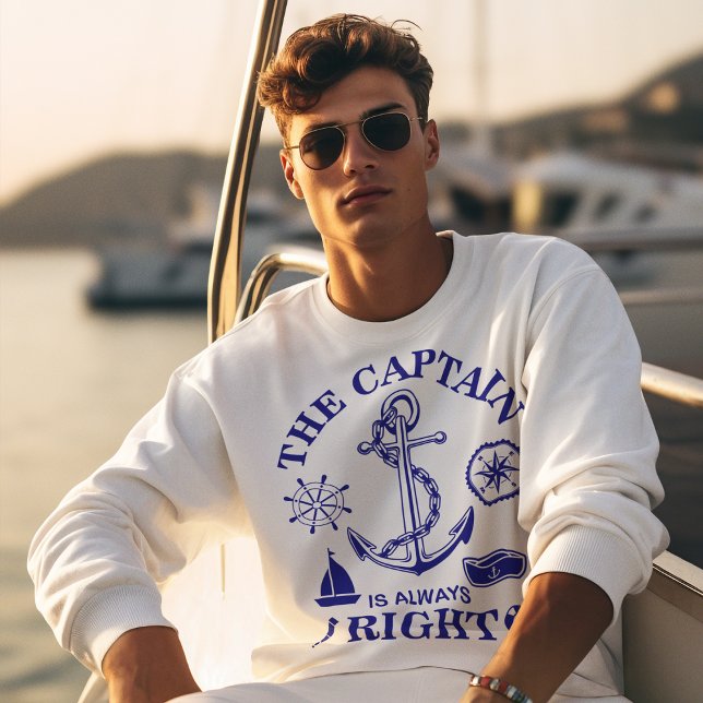 The Captain is always Right - Captain Funny - Navy Sweatshirt (Creator Uploaded)