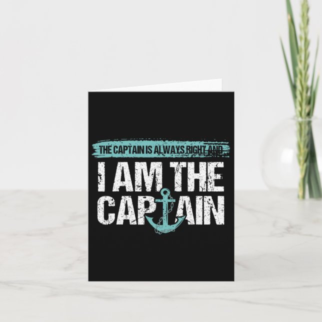 The Captain Is Always Right - Fun Boot Captain Gif Card (Front)