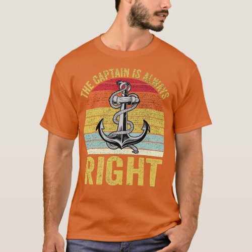 The Captain Is Always Right T_Shirt