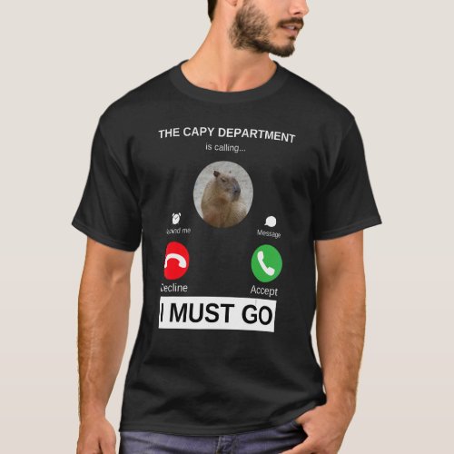 The Capybara Department is Calling  Capy Pulls Up T_Shirt