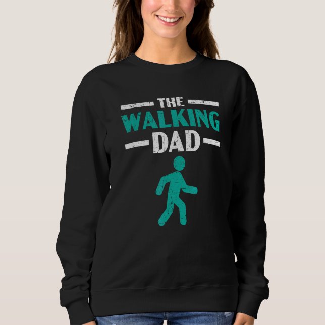 The Cardio Exercise Walking Dad Fathers Day Sweatshirt (Front)