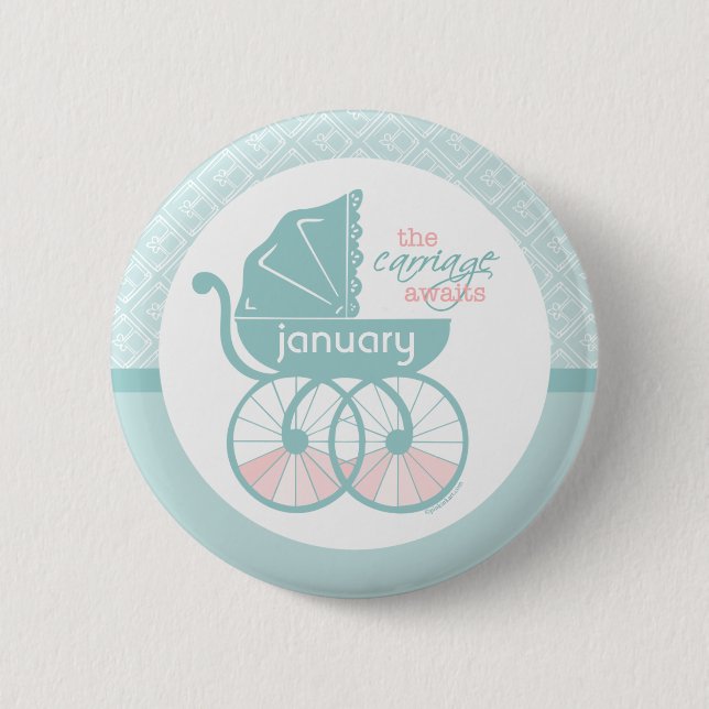 The Carriage Awaits v1 Pinback Button (Front)