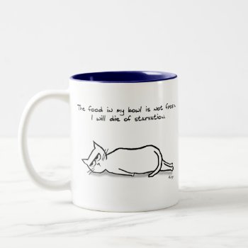 The Cat Demands Fresh Food - Funny Cat Gift Two-tone Coffee Mug by FunkyChicDesigns at Zazzle