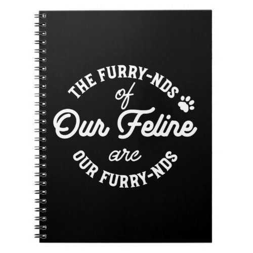  The Cat Friends Cute Pun Typography II Notebook