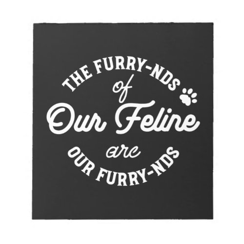  The Cat Friends Cute Pun Typography II Notepad