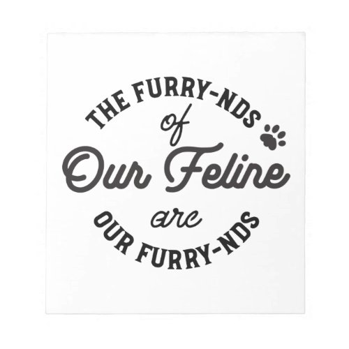  The Cat Friends Cute Pun Typography Notepad