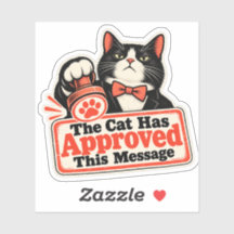 The Cat Has Approved This Message Sticker