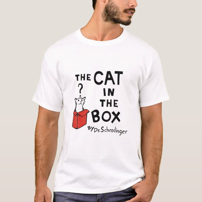 The Cat In The Box T-Shirt (Front)