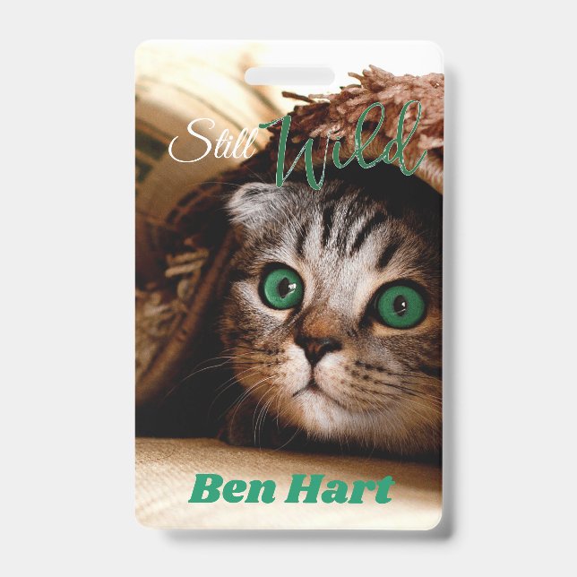 The Cat Is Still Wild Badge (Front)