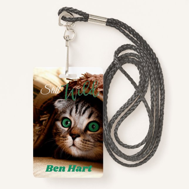 The Cat Is Still Wild Badge (Front with Lanyard)