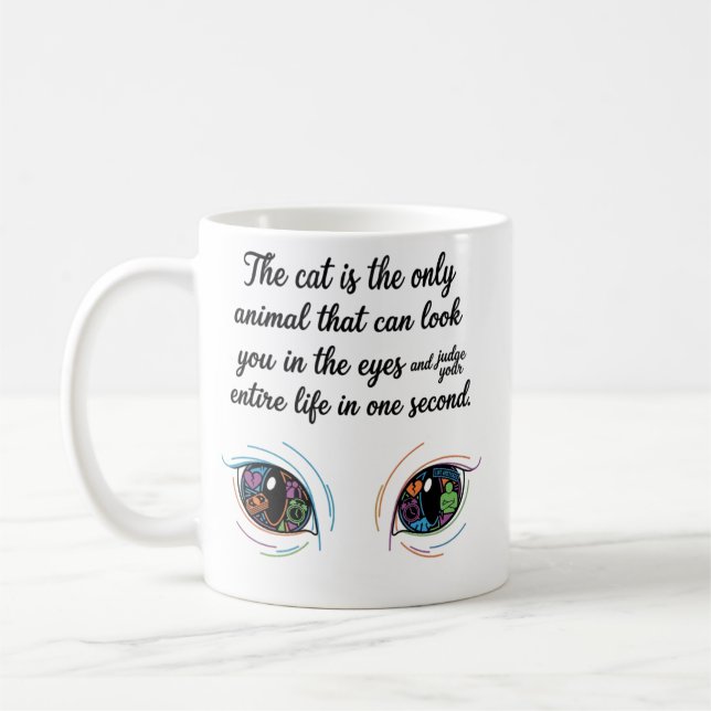 The Cat Judge" Mug — Funny Cat Eyes Quote Coffee (Left)