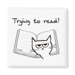 The Cat Makes it Impossible to Read - Funny Magnet