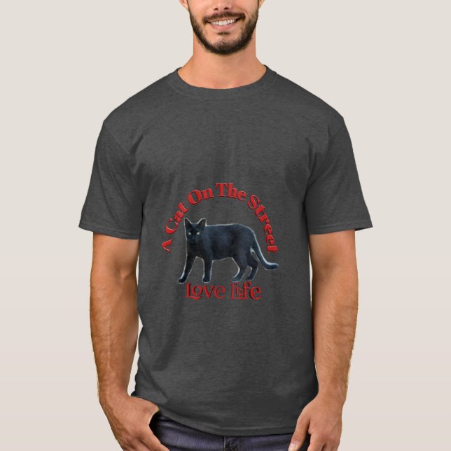 The cat on the street. T-Shirt (Front)
