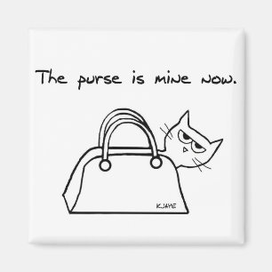 The Cat Steals Your Purse - Funny Cat Magnet