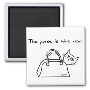 The Cat Steals Your Purse - Funny Cat Magnet by FunkyChicDesigns at Zazzle