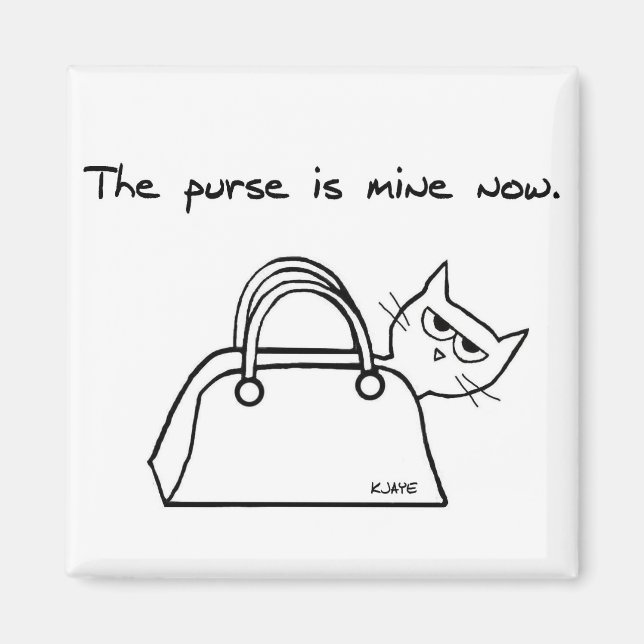 The Cat Steals Your Purse - Funny Cat Magnet (Front)