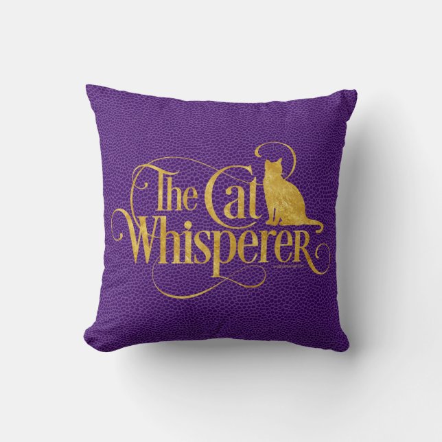 The Cat Whisperer Throw Pillow (Front)