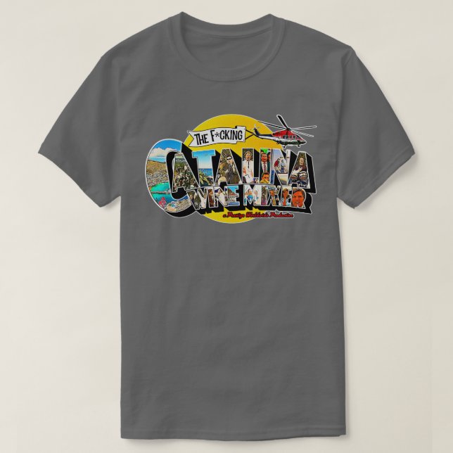 The Catalina Wine Mixer T-Shirt (Design Front)