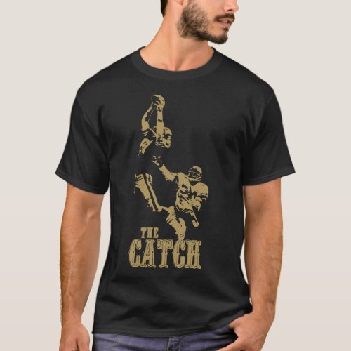 The Catch _ Dwight Clark T_Shirt