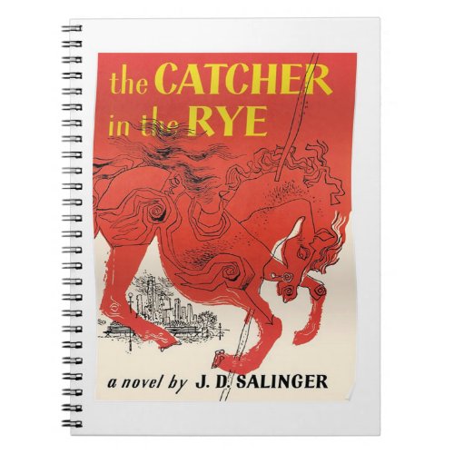 THE CATCHER IN THE RYE by JD SALINGER   Notebook