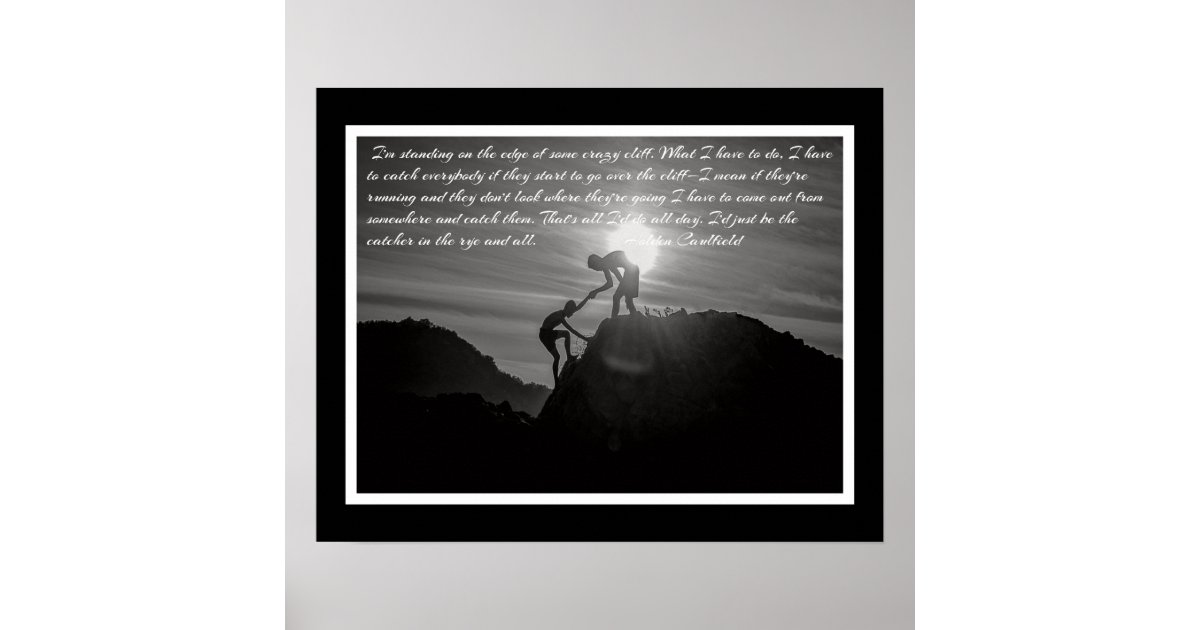 The Catcher In The Rye Holden Caulfield Quote Poster Zazzle Com The Catcher In The Rye Holden Caulfield Quote Poster Zazzle Com