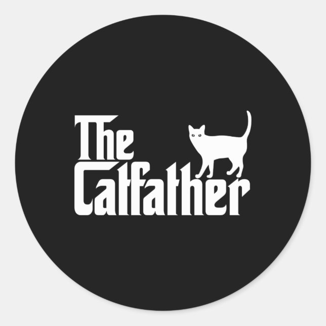 The Catfather Cat Cat Dad Fathers Day Classic Round Sticker (Front)