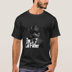 The Catfather Fathersday Best Birthday Cat Dad Fun T-Shirt