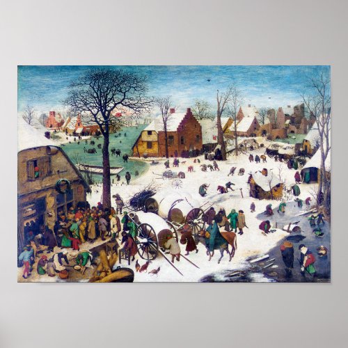 The Census at Bethlehem Pieter Bruegel Poster