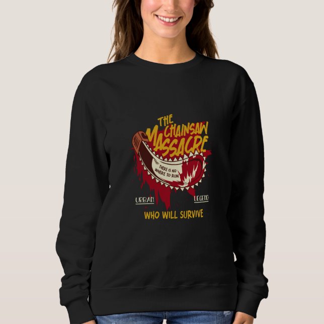 The Chainsaw Massacre Electric Tool Chainsaw Sweatshirt (Front)