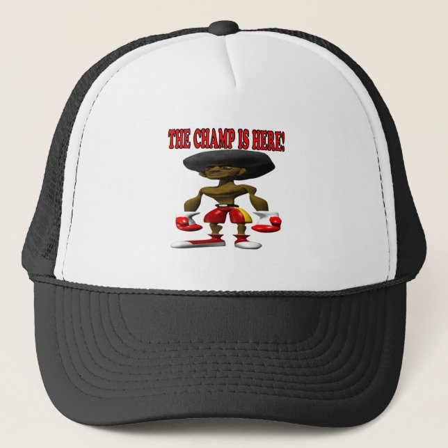 The Champ Is Here 2 Trucker Hat (Front)